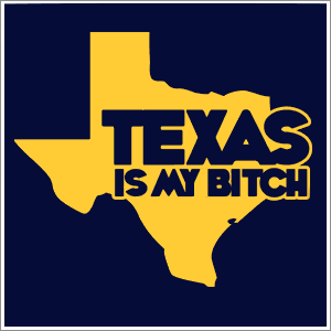 texas is my bitch Pictures, Images and Photos