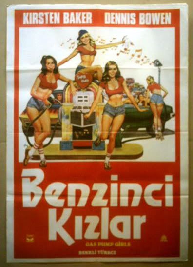 GAS PUMP GIRLS. TURKISH TITLE: BENZİNCİ KIZLAR